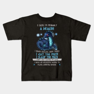 5 Signs I'm Probably A Dragon Kids T-Shirt